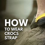 How To Wear Crocs Strap